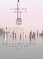 China’S Environment And China’S Environment Journalists: A Study