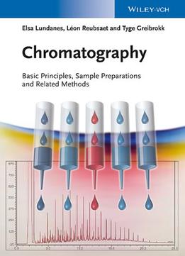 Chromatography: Basic Principles, Sample Preparations And Related Methods