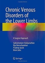 Chronic Venous Disorders Of The Lower Limbs: A Surgical Approach