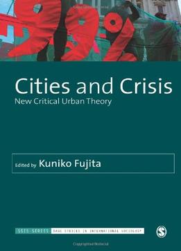 Cities And Crisis: New Critical Urban Theory