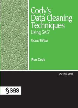 Cody’S Data Cleaning Techniques Using Sas