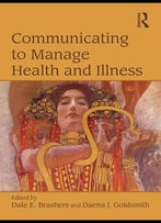 Communicating To Manage Health And Illness