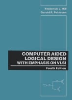 Computer Aided Logical Design With Emphasis On Vlsi, 4 Edition
