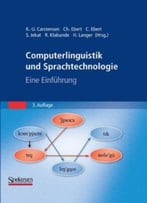 Computerlinguistik Und Sprachtechnologie: Eine Einführung, 3 Auflage
