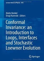 Conformal Invariance By Malte Henkel