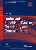 Confucianism, Buddhism, Daoism, Christianity And Chinese Culture