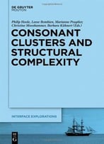 Consonant Clusters And Structural Complexity