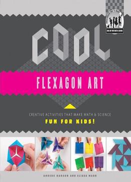 Cool Flexagon Art By Anders Hanson