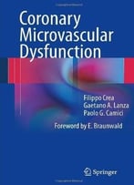 Coronary Microvascular Dysfunction By Filippo Crea