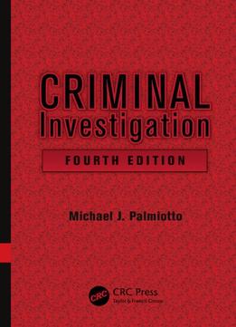 Criminal Investigation, Fourth Edition