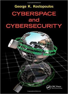 Cyberspace And Cybersecurity