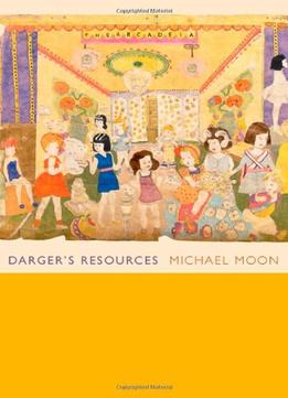 Darger’S Resources