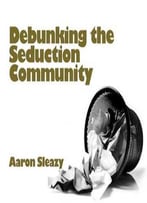 Debunking The Seduction Community