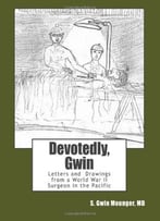 Devotedly, Gwin