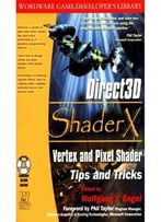 Direct3d Shaderx: Vertex & Pixel Shader Tips And Techniques By Woldgang Engel