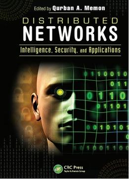 Distributed Networks: Intelligence, Security, And Applications
