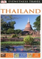 Dk Eyewitness Travel Guide: Thailand