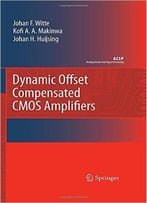 Dynamic Offset Compensated Cmos Amplifiers