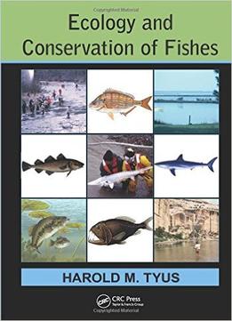 Ecology And Conservation Of Fishes