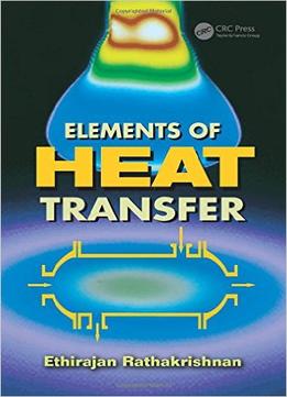 Elements Of Heat Transfer