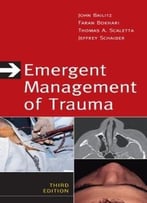 Emergent Management Of Trauma, Third Edition