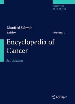 Encyclopedia Of Cancer, 3Rd Edition