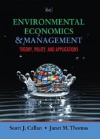 Environmental Economics And Management: Theory, Policy, And Applications, 6 Edition
