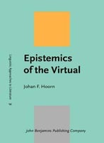 Epistemics Of The Virtual