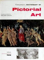 Everyman’S Dictionary Of Pictorial Art Vol.2