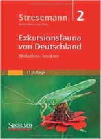 Exkursionsfauna Von Deutschland, Band 2: Wirbellose: Insekten Von Erwin Stresemann