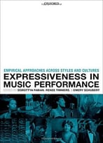 Expressiveness In Music Performance: Empirical Approaches Across Styles And Cultures