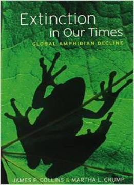 Extinction In Our Times: Global Amphibian Decline By Martha L. Crump