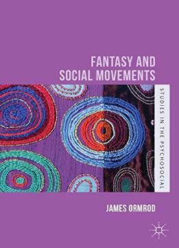 Fantasy And Social Movements