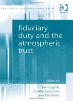 Fiduciary Duty And The Atmospheric Trust