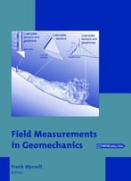 Field Measurements In Geomechanics By F. Myrvoll