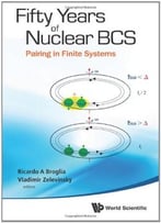 Fifty Years Of Nuclear Bcs – Pairing In Finite Systems