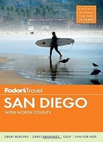 Fodor’S San Diego: With North County (30th Edition)