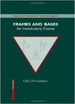 Frames And Bases: An Introductory Course By Ole Christensen