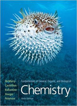 Fundamentals Of General, Organic, And Biological Chemistry (6Th Edition)