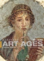 Gardner’S Art Through The Ages: A Global History, Volume I, 14 Edition
