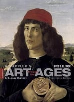 Gardner’S Art Through The Ages: A Global History, Volume Ii, 14 Edition