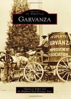 Garvanza (Images Of America)