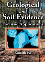 Geological And Soil Evidence: Forensic Applications