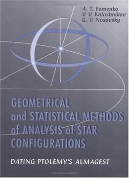 Geometrical And Statistical Methods Of Analysis Of Star Configurations Dating Ptolemy’S Almagest