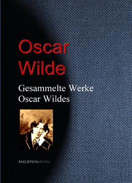 Gesammelte Werke Oscar Wildes