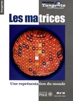 Gilles Cohen, Les Matrices : Une Représentation Du Monde