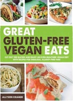 Great Gluten-Free Vegan Eats