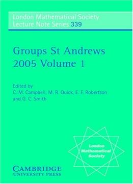 Groups St Andrews 2005: Volume 1