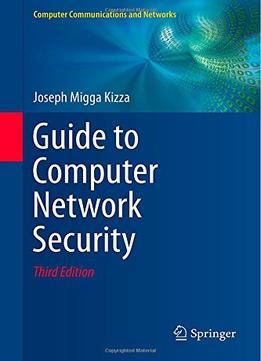 Guide To Computer Network Security (3Rd Edition)