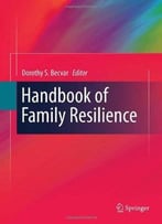 Handbook Of Family Resilience